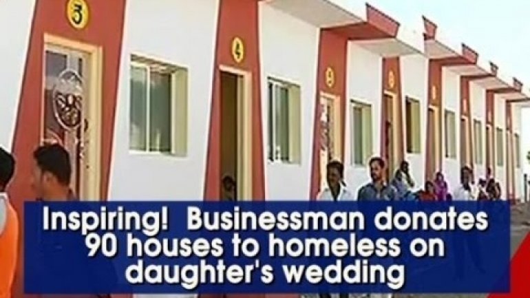 Indian businessman spends daughter's marriage budget on 90 houses for homeless