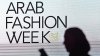 First ever Arab Fashion Week to be held in Saudi Arabia