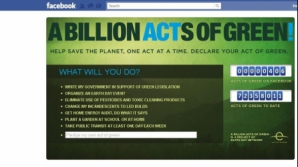 Ziua Pământului 2011 şi Facebook vor să atragă un miliard de acţiuni verzi