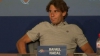 Rafael Nadal a suferit crampe musculare la o conferinţa de presă 