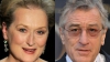 Meryl Streep şi Robert De Niro vor juca împreună într-un film, după o pauză de 17 ani 