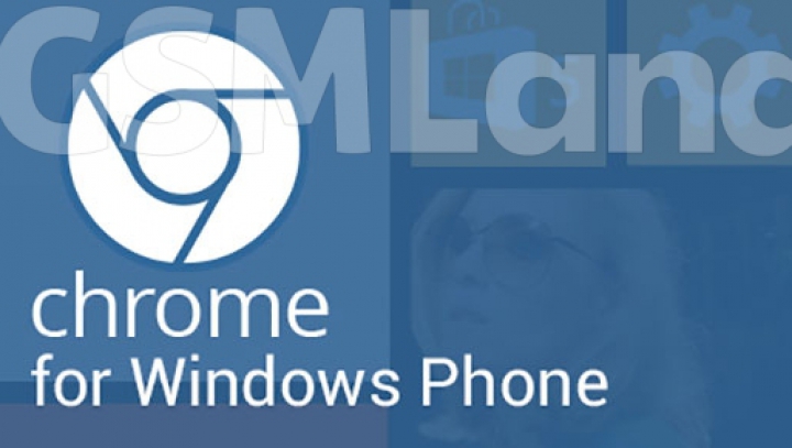 Google pregăteşte lansarea browserului Google Chroome pentru Windows Phone