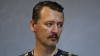 Liderul separatiştilor proruşi, Igor Strelkov, ar fi fost grav rănit