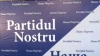 Partidul Nostru a sesizat PG, SIS, MAI şi CEC. Ce temeri are formaţiunea