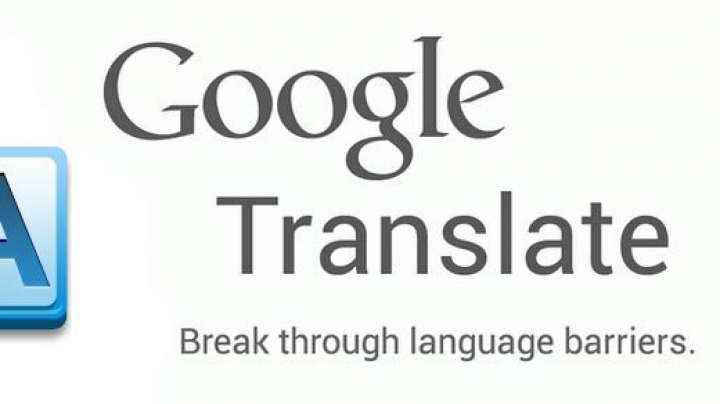 Google Translate devine mult mai eficient pe telefoanele mobile fără Internet