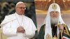 Ore numărate până la ÎNTÂLNIREA ISTORICĂ dintre Patriarhul Kiril și Papa Francisc. Părerile analiştilor