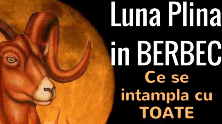 Lună plină în Berbec. Ce se întâmplă cu toate zodiile până pe 7 aprilie  