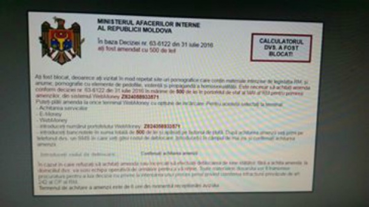 ATENŢIE! Virusul cibernetic care ÎI ŞANTAJEAZĂ pe moldoveni cu AMENZI. Avertizarea autorităţilor