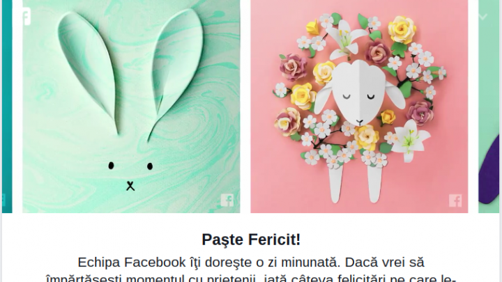Paşte Fericit! Facebook te ajută să trimiţi felicitări celor dragi. Află cum poţi face acest lucru