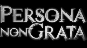 Ce înseamnă "persona non grata" și ce interdicții impune acest statut 