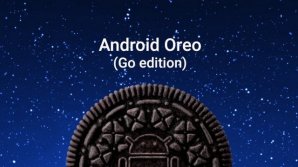 #realIT. Google lansează Android Oreo Go edition, o versiune optimizată pentru telefoane ieftine