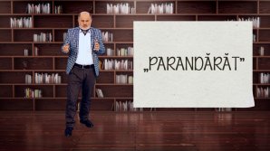  DE VORBĂ DESPRE VORBE cu Vsevolod Cernei. Ce înseamnă cuvântul PARANDĂRĂT
