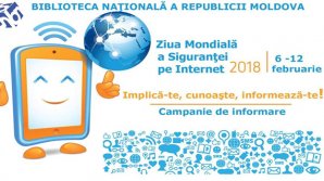 Implică-te, cunoaște, informează-te! Ziua Mondială a Siguranței pe Internet 2018