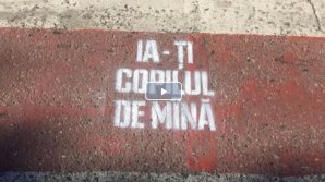 Se inspiră de la Moldoveni: Pe străzile din România au apărut mesaje inedite "Ia-ţi copilul de mână"