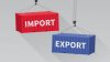 Au scăzut exporturile şi importurile