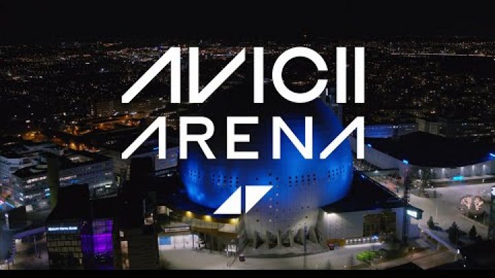 O sală de concerte din Stockholm, redenumită ”Avicii Arena”, în memoria celebrului DJ suedez