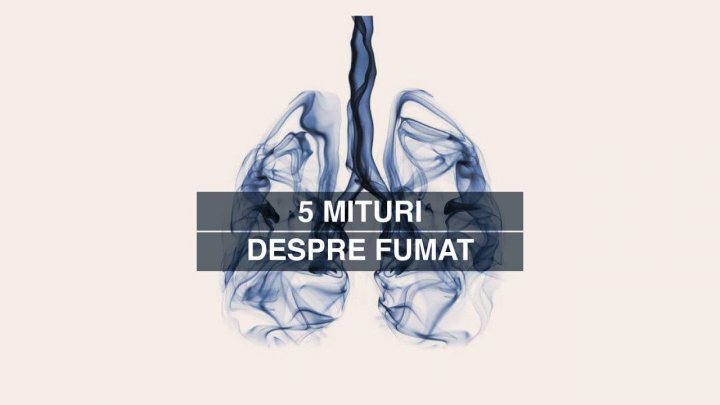 5 mituri despre fumat sau de ce fraza „Bunicul a fumat până la 90 de ani și era sănătos” nu are cum să fie adevărată