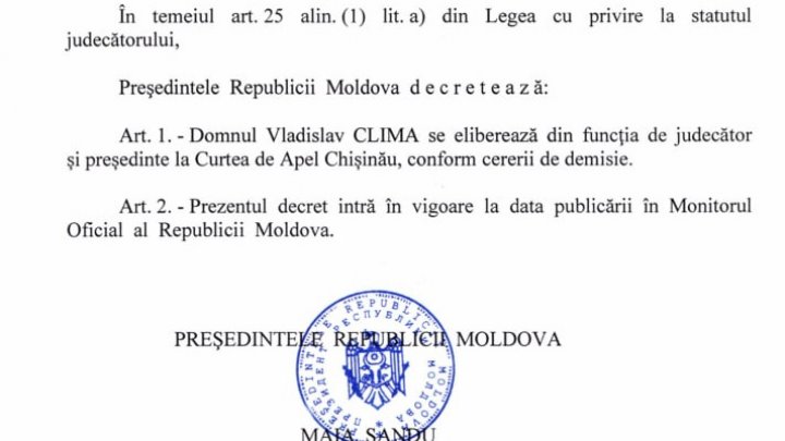  Sandu a semnat decretul privind eliberarea lui Vladislav Clima din funcția de judecător și președinte al Curții de Apel