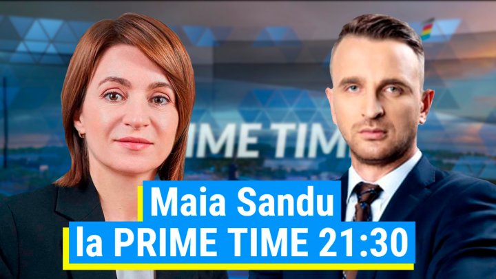 Șeful statului vine în această seară la Prime. Maia Sandu, invitata lui Alex Luca la emisiunea PRIME TIME