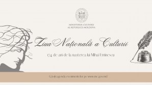 Ziua Națională a Culturii. Ce evenimente vor avea loc în ţară